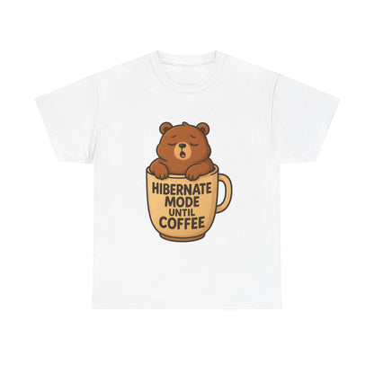 Hibernate Mode Coffee Tee, Relaxed Unisex Cotton Shirt, Cute Bear Graphic Tee, Gift for Coffee Lovers, Cozy Casual Wear