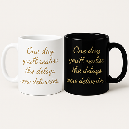 Life Lessons Canvas Print – One Day You Will Realize the Delay Were Deliveries