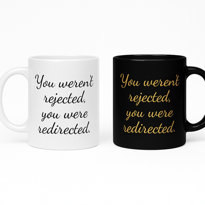 Motivational Color Accent Mug – Redirected, Not Rejected